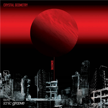 Crystal Geometry – Senestre - Sonic Groove
