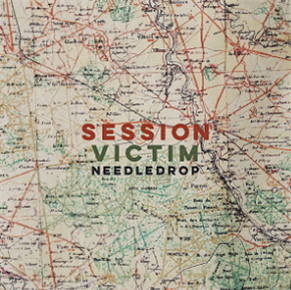 Session Victim - Neddledrop - Night Time Stories 