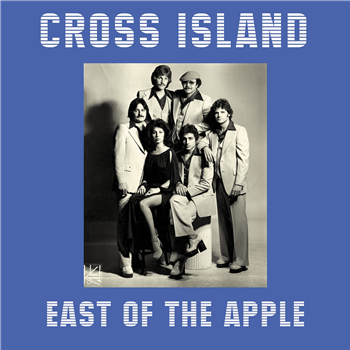 Cross Island - East of the Apple - Kalita Records