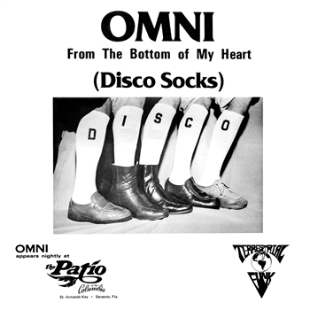 Omni - From The Bottom Of My Heart (Disco Socks) / Sarasota (Que Bueno Esta) - Terrestrial Funk