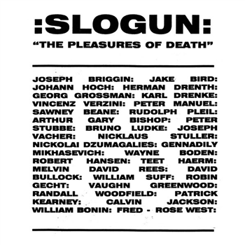 Slogun - The Pleasures Of Death - Hospital Productions