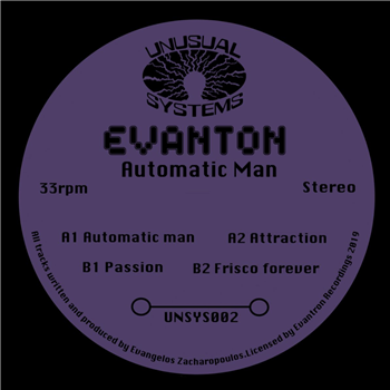 EVANTON - AUTOMATIC MAN EP - Unusal Systems EVANTON - AUTOMATIC MAN EP - Unusal Systems