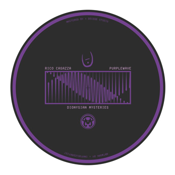 Rico Casazza - Purplewave EP - Dionysian Mysteries Rico Casazza - Purplewave EP - Dionysian Mysteries