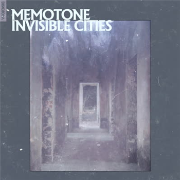 Memotone - Invisible Cities - Diskotopia Memotone - Invisible Cities - Diskotopia