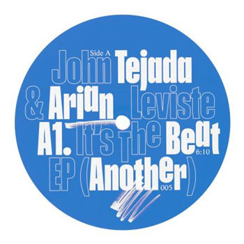 John Tejada & Arian Leviste - It’s The Beat Ep  - Another