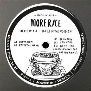 Mogwaa - Days In The Hood EP - More Rice Mogwaa - Days In The Hood EP - More Rice