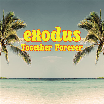 Exodus - Together Forever - Spaziale Recordings