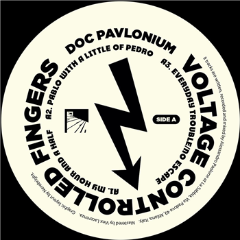 Doc Pavlonium - Voltage Controlled Fingers - La Sabbia Doc Pavlonium - Voltage Controlled Fingers - La Sabbia
