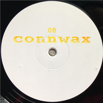 Jeff Rushin / Irakli - Connwax 08 - Connwax Jeff Rushin / Irakli - Connwax 08 - Connwax