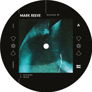 Mark Reeve - Distance EP - DRUMCODE