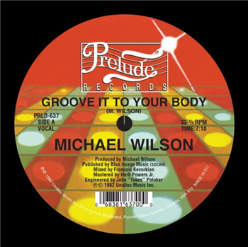 Michael Wilson - Groove It To Your Body - Prelude