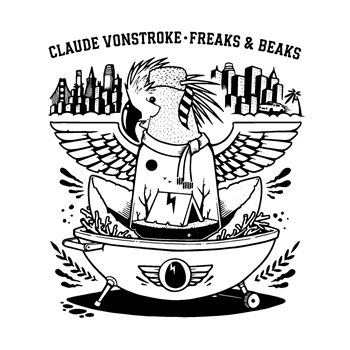 Claude VonStroke - Freaks & Beaks - Dirtybird