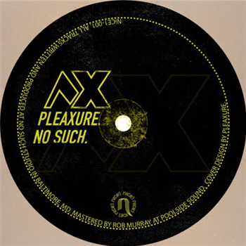 Pleaxure - No Such (with Anthony Naples & Moma Ready Remixes) - Nice1 Pleaxure - No Such (with Anthony Naples & Moma Ready Remixes) - Nice1