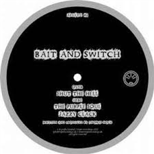 Bait And Switch - Shut The Hell - AFU Limited