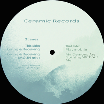 2Lanes - Giving & Receiving - Ceramic Records