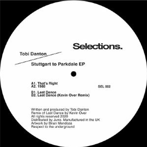 Tobi DANTON - Stuttgart to Parkdale EP (Kevin Over mix) - Selections