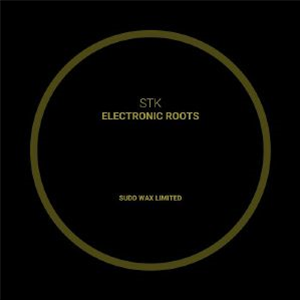 STK - Electronic Roots (DJ SCSI mix) - SUDD WAX
