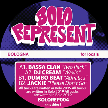Bassa Clan / DJ Cream / Dumbo Beat / Jackie - Bolo Represent 004 - Bolo Represent