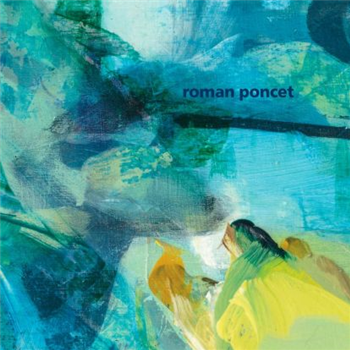 Roman Poncet - Focal Ep - Figure