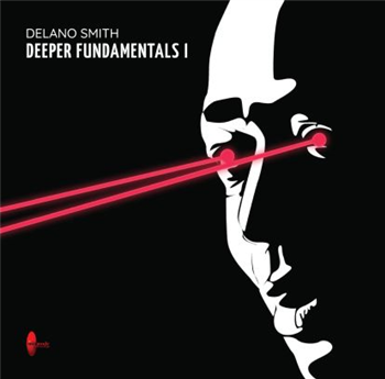 Delano Smith - Deeper Fundamentals - Mixmode Delano Smith - Deeper Fundamentals - Mixmode