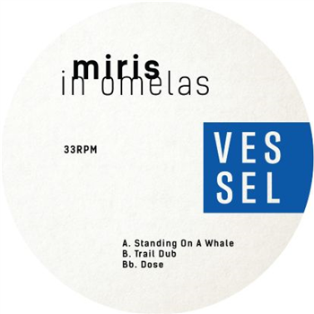 Miris - In Omelas - VESSEL RECORDS