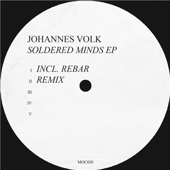 Johannes Volk - Soldered Minds - Made of Concrete Johannes Volk - Soldered Minds - Made of Concrete
