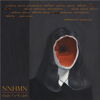 NNHMN - SHADOW IN THE DARK - Oraculo Records