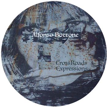 Alfonso Bottone - Crossroads / Expressions - DAILYSESSION RECORDS