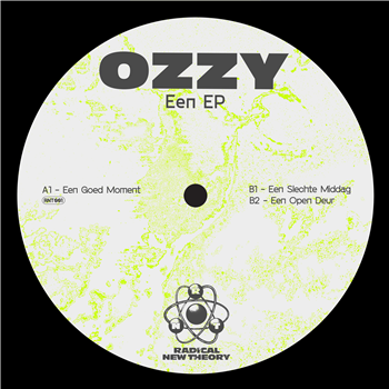Ozzy - Een EP - Radical New Theory Ozzy - Een EP - Radical New Theory