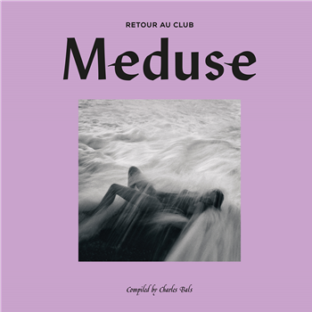 Various Artists – Meduse (Retour Au Club) - Spacetalk Records