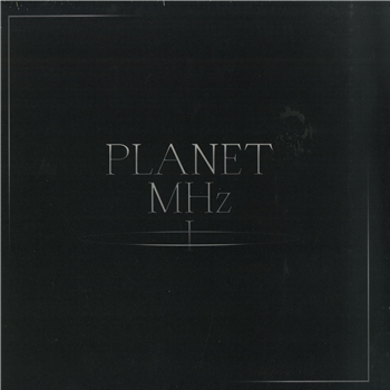Hioll / Roll Dann / Deano / Temudo - PLANET MHZ I - MHz Hioll / Roll Dann / Deano / Temudo - PLANET MHZ I - MHz