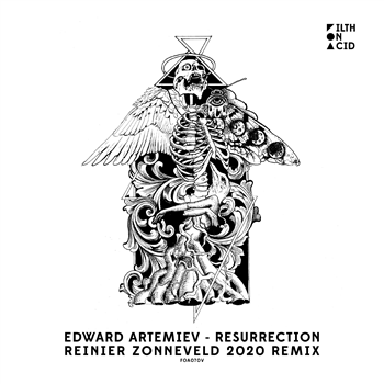 EDWARD ARTEMIEV - RESURRECTION (REINIER ZONNEVELD REMIX) - Filth on Acid