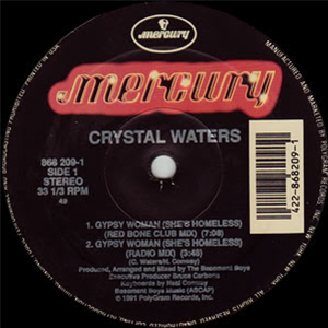 CRYSTAL WATERS - GYPSY WOMAN (SHES HOMELESS) - Mercury