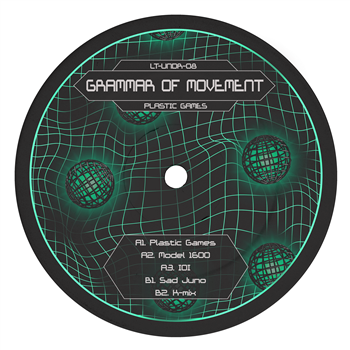 Grammar Of Movement - Plastic Games EP - Lobster Theremin