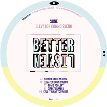 Sune - Elevator Connoisseur EP - Better Listen Records