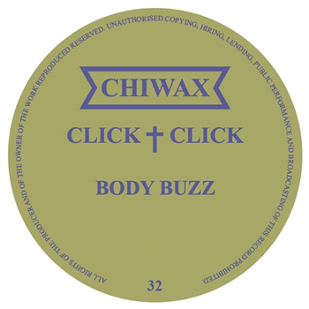 Click Click - Body Buzz - Chiwax Click Click - Body Buzz - Chiwax