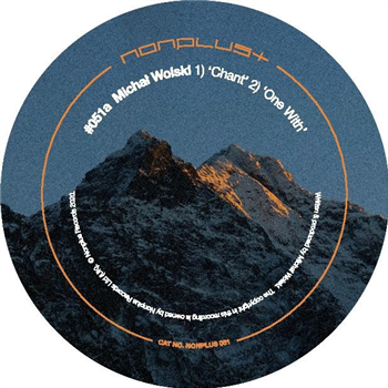 Michal Wolski - Chant (Inc. Anthony Linell Remix) - Nonplus Records