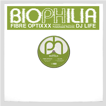 Fibre Optixxx, DJ Life - Biophilia - POTATOHEADZ