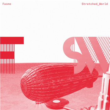 Fasme – Stretched World - Nocta Numerica