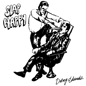 DELROY EDWARDS - SLAP HAPPY LP - L.I.E.S