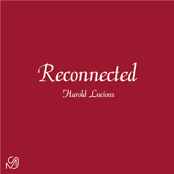 HAROLD LUCIOUS - RECONNECTED - MIXED SIGNALS