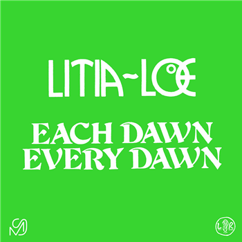 LITIA=LOE - EACH DAWN EVERY DAWN - MIXED SIGNALS / LEFT EAR RECORDS LITIA=LOE - EACH DAWN EVERY DAWN - MIXED SIGNALS / LEFT EAR RECORDS