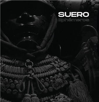 SUERO - Ephëmeros EP - Koryu Budo Records SUERO - Ephëmeros EP - Koryu Budo Records