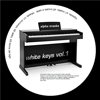 Alpha Tracks - White Keys Vol.1 - Morbid Alpha Tracks - White Keys Vol.1 - Morbid