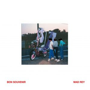 Mad Rey - Bon Souvenir EP - D.KO