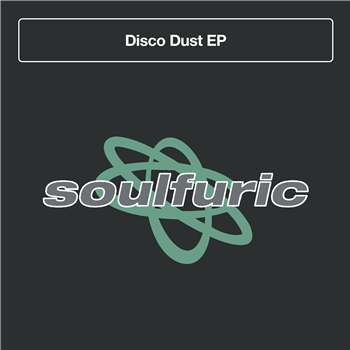 Soulsearcher, Bobby DAmbrosio, The Lab Rats, Hardsoul - Disco Dust EP (Inc. Dr Packer / Michael Gray / Moplen Remixes) - Soulfuric Recordings