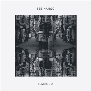 Tee Mango - Cityspell EP - Delusions Of Grandeur
