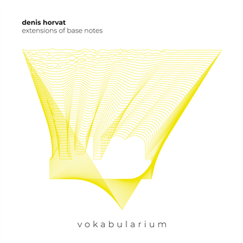 Denis Horvat - Extensions Of Base Notes - Vokabularium