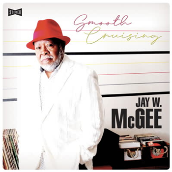 Jay W. Mcgee - Smooth Cruising - Legere