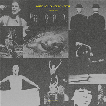 VARIOUS ARTISTS - MUSIC FOR DANCE & THEATRE – VOLUME ONE - Music From Memory